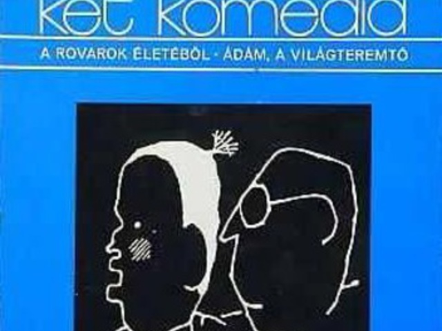 Josef Čapek – Karel Čapek: Két komédia