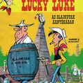 Goscinny – Morris:  Lucky Luke 51. – Az olajkutak árnyékában