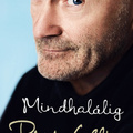 Phil Collins: Mindhalálig – Az életrajz