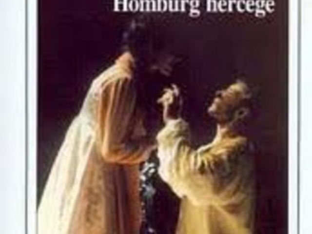 Heinrich von Kleist: Kohlhaas Mihály / Homburg hercege