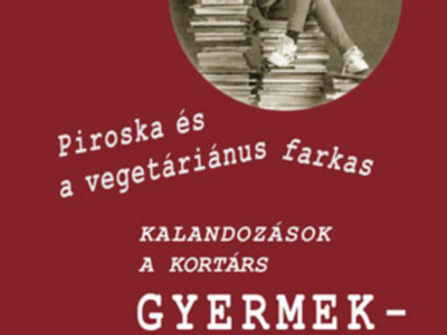 Bárdos József: Piroska és a vegetáriánus farkas