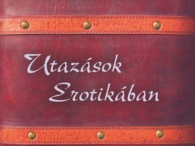 Vámos Miklós: Utazások ​Erotikában (Ki a franc az a Goethe?)