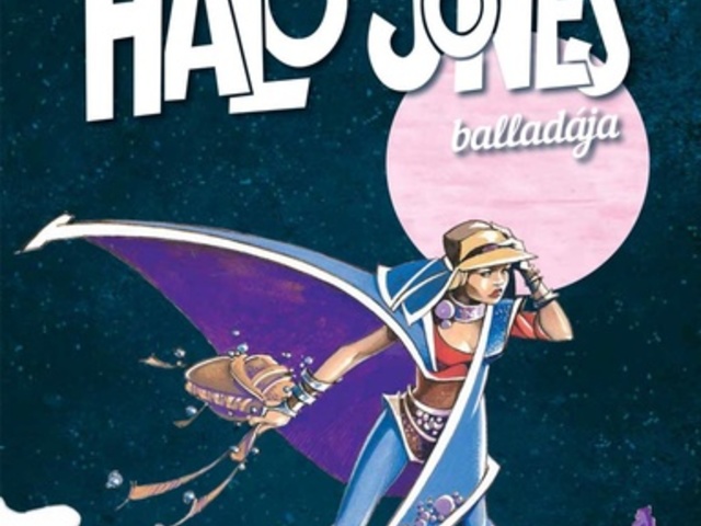 Alan Moore – Ian Gibson: Halo Jones balladája