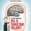 Ma is tanultam valamit 1.