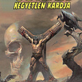 Robert E. Howard – Roy Thomas: Conan ​kegyetlen kardja 1. (Conan kegyetlen kardja 1.)