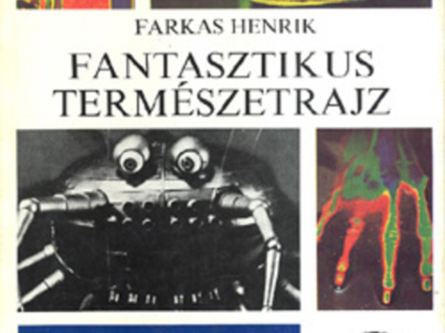 Farkas Henrik: Fantasztikus természetrajz