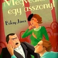 Bókay János: Megvédtem ​egy asszonyt