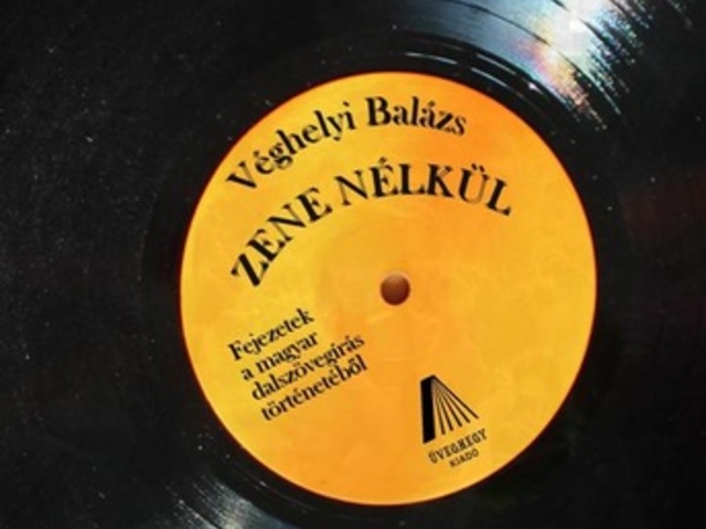 Véghelyi Balázs: Zene nélkül