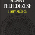 Harry Mulisch: A ​Menny felfedezése (SzFT Könyvtára 1.)
