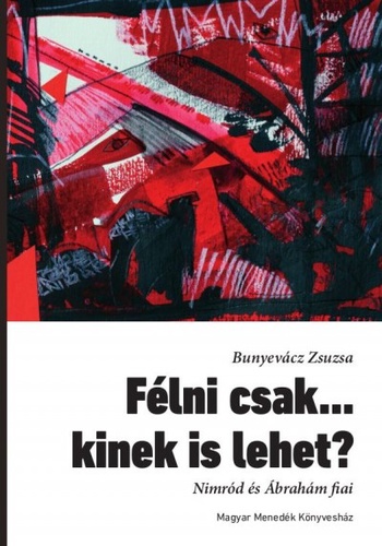 bunyevacz_felni_csak_kinek_is_lehet.jpg