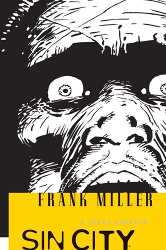 frank_miller_sin_city_4_a_sarga_rohadek.jpg