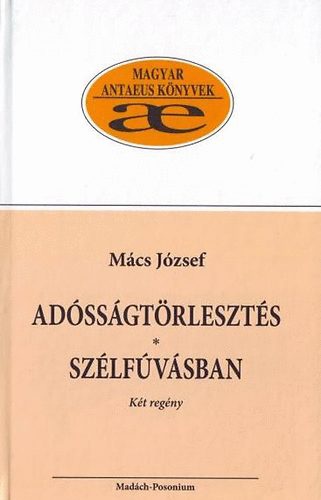 macs_jozsef_adossagtorlsztes_szelfuvasban.jpg