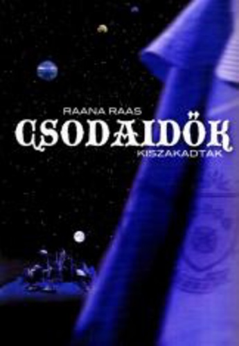 raana_raas_csodaidok2_kiszakadtak.jpg