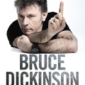 Bruce Dickinson Mire ​való ez a gomb? – Önéletrajz (Nyomokban repülő nehézfémet tartalmazhat)