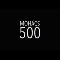 Real Pictures Production: Mohács500