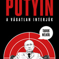 Oliver Stone: Putyin – A vágatlan interjúk (Tabuk nélkül)