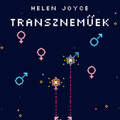 Helen Joyce: Transzneműek