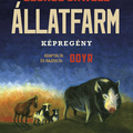 Gerge Orwell – Odyr: Állatfarm