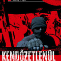 Andy Ngo: Kendőzetlenül – Az Antifa radikális terve a demokrácia elpusztítására