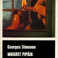 Georges Simenon: Maigret pipája (Három bűnügyi regény)
