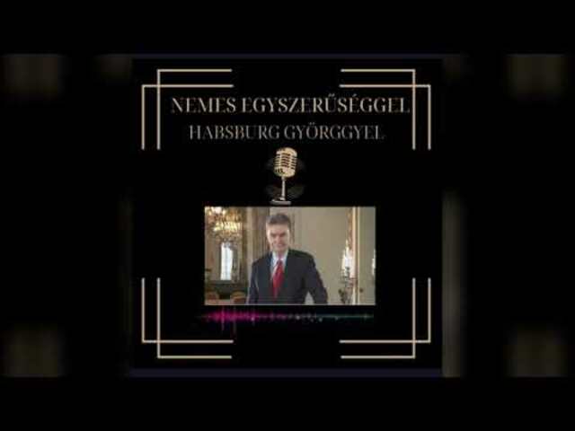 Beszélgetés Habsburg Györggyel