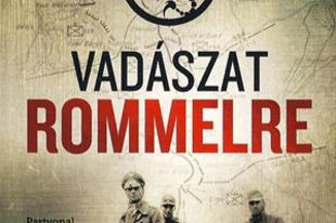 KÖNYV: Vadászat Rommelre (Steven Pressfield)