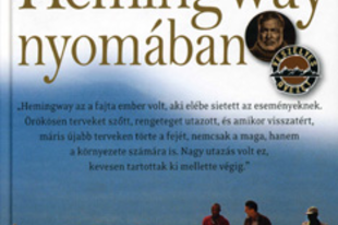 KÖNYV: Hemingway nyomában (Michael Palin)