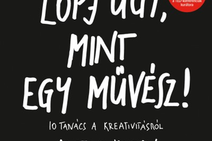 KÖNYV: Lopj úgy, mint egy művész! (Austin Kleon)