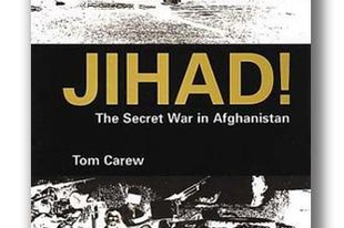 KÖNYV: Dzsihád! – Titkos háború Afganisztában (Tom Carew)