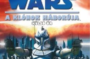 KÖNYV: Star Wars: A klónok háborúja – Külső űr (Karen Miller)