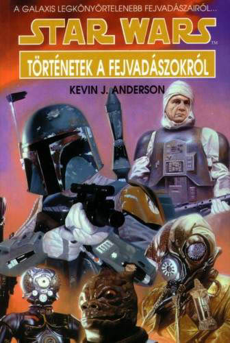 Tortenetek a fejvadaszokrol.jpg