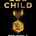 Lee Child - Esti iskola #21Jack Reacher