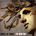 Mares of Thrace - The Moulting(2010) SLUDGE