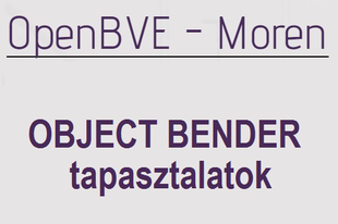 Object Bender tapasztalatok