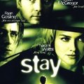 Stay - Maradj (2005)