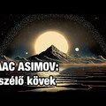 ISAAC ASIMOV - Beszélő kövek (hangoskönyv)