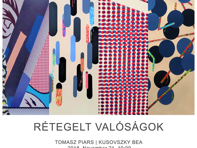 LAYERED REALITIES / RÉTEGELT VALÓSÁGOK