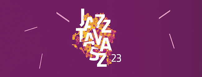 jazztavasz23-hirlev-650x250px2_1.jpg