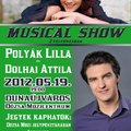 Musical Show Dolhai Attilával és Polyák Lillával!