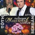 Nőnapi Musical Csokor Serbán Attilával és Tóth Attilával