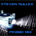 Steven Bullex - Promo Mix