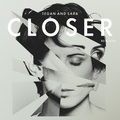 TeganSara-CloserRemixed.jpg