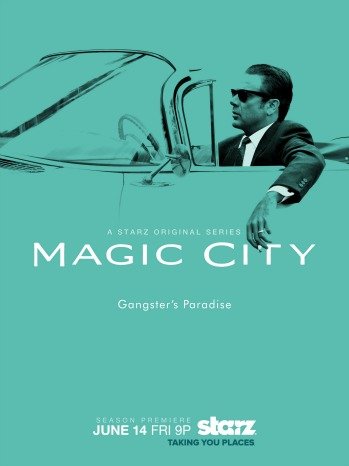 magic_city_season_2_key_art_-_p_2013.jpg