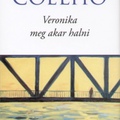 Olvasni jó - Paulo Coelho - Veronika meg akar halni