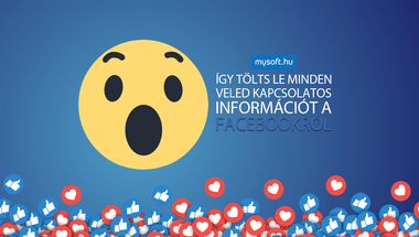 A Facebook előtt nincs titok - Így töltsd le az összes információt magadról!
