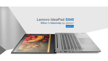 Lenovo IdeaPad S540 - Stílus és képesség egy gépben!