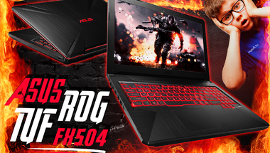 Asus Tuf Gaming fx504gd / A tűzben edzett gamer