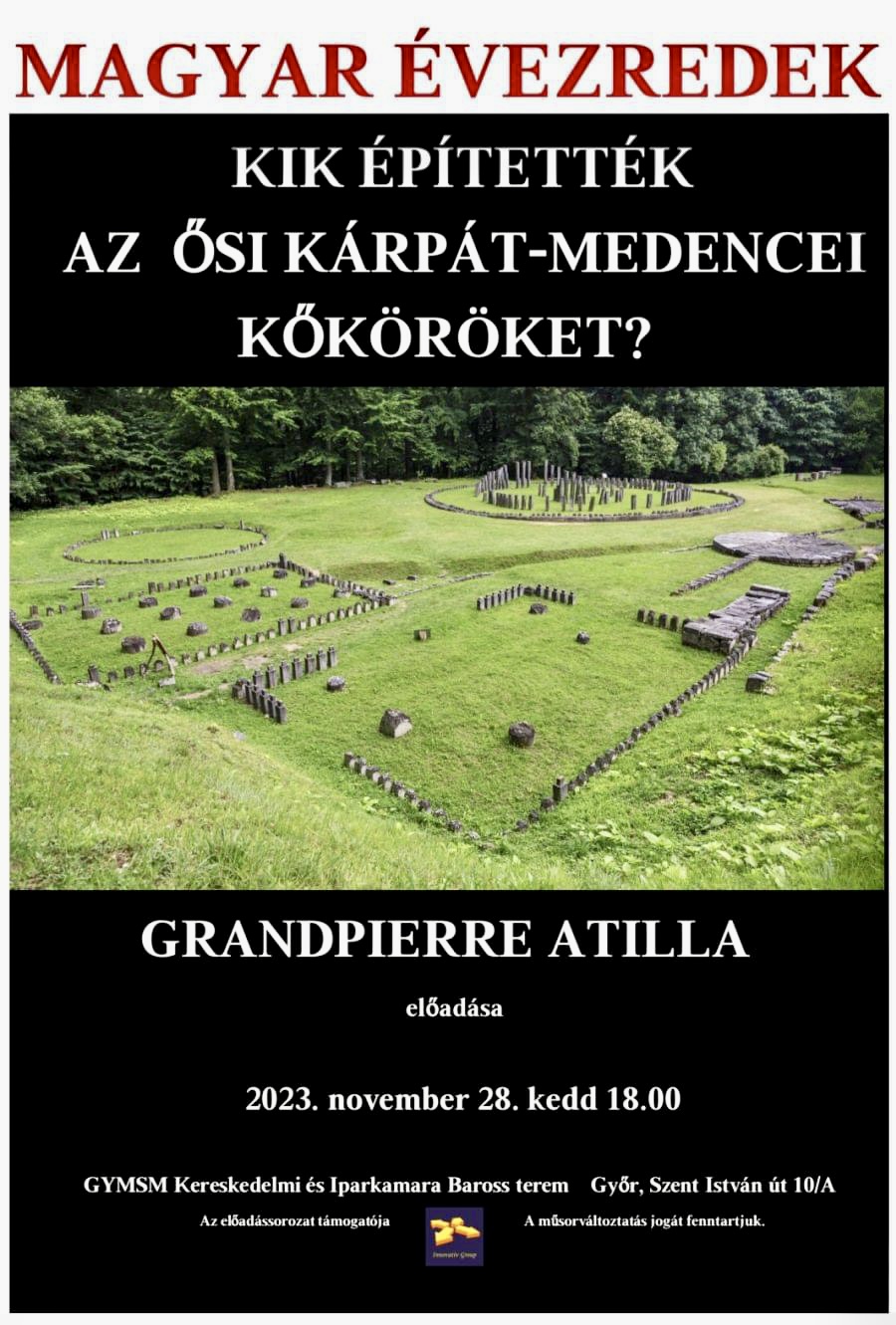 Grandpierre Attila előadás - Kik építették az ősi Kárpát-medencei kőköröket?