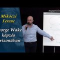 Mikóczi Ferenc: George Wake képzés Arizonában