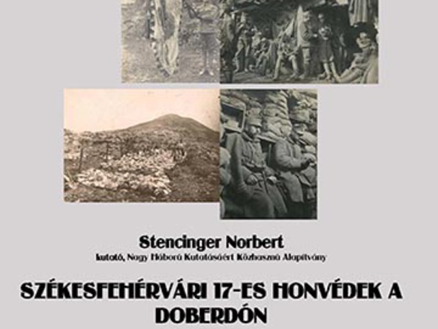 Székesfehérvári 17-es honvédek a Doberdón
